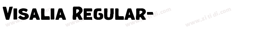Visalia Regular字体转换 Visalia Regular字体转换